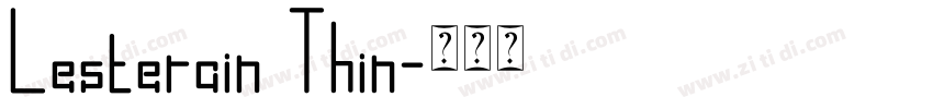 Lesterain Thin字体转换